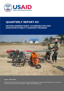 Quarterly Report #21 Helping Address Rural Vulnerabilities and Ecosystem Stability (Harvest) Program