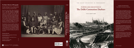 The Delhi Coronation Durbars Trust Based in New Delhi