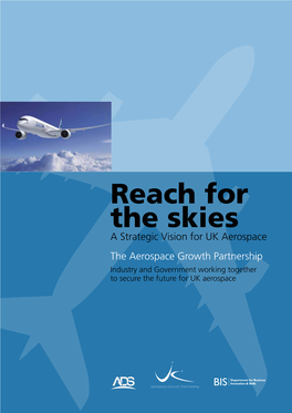 Reach for the Skies: a Strategic Vision for UK Aerospace