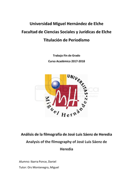 Universidad Miguel Hernández De Elche Facultad De Ciencias Sociales Y Jurídicas De Elche Titulación De Periodismo