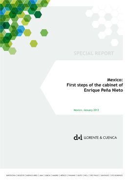 First Steps of the Cabinet of Enrique Peña Nieto SPECIAL REPORT