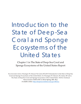 Hourigan TF, Etnoyer PJ, Cairns SD (2017) Introduction to the State of Deep‐Sea Coral and Sponge Ecosystems of the United States