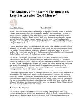 The Ministry of the Lector: the Fifth in the Lent-Easter Series 'Good Liturgy'