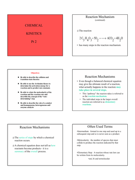 CHEMICAL KINETICS Pt 2 Reaction Mechanisms Reaction Mechanism