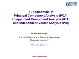 Fundamentals of Principal Component Analysis (PCA), Independent Component Analysis (ICA), and Independent Vector Analysis (IVA)