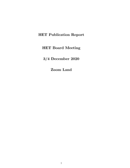 HET Publication Report HET Board Meeting 3/4 December 2020 Zoom Land