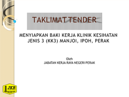 Taklimat Tender Penuh Kk3 Manjoi