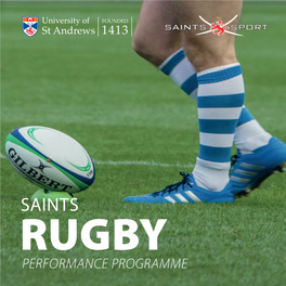 SAINTS RUGBY PERFORMANCE PROGRAMME to Become a World-Renowned Rugby Programme That Encourages All Members to Be the Best They Can Be