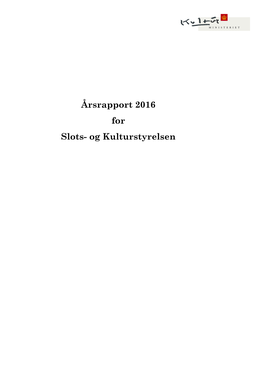 Årsrapport 2016 for Slots- Og Kulturstyrelsen