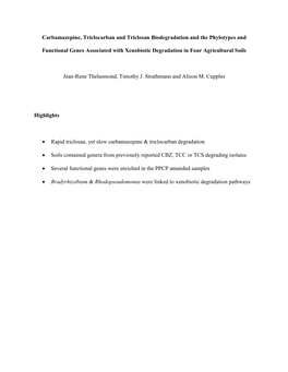 Carbamazepine, Triclocarban and Triclosan Biodegradation and the Phylotypes and Functional Genes Associated with Xenobiotic Degr