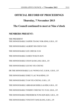 OFFICIAL RECORD of PROCEEDINGS Thursday, 7 November 2013 the Council Continued to Meet at Nine O'clock