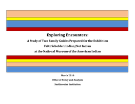 Exploring Encounters: a Study of Two Family Guides Prepared for the Exhibition Fritz Scholder: Indian/Not Indian at the National Museum of the American Indian