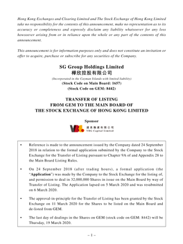 SG Group Holdings Limited 樺欣控股有限公司 (Incorporated in the Cayman Islands with Limited Liability) (Stock Code on Main Board: 1657) (Stock Code on GEM: 8442)