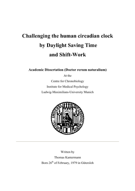 Challenging the Human Circadian Clock by Daylight Saving Time and Shift-Work