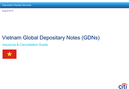 Vietnam Global Depositary Notes (Gdns) Issuance & Cancellation Guide GDN List / Vietnamese Bonds