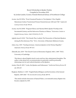 Recent Scholarship in Quaker Studies Compiled in November 2019 by Jordan Landes, Curator, Friends Historical Library of Swarthmore College