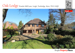 Oak Lodge Powder Mill Lane, Leigh, Tonbridge, Kent, TN11 8QE