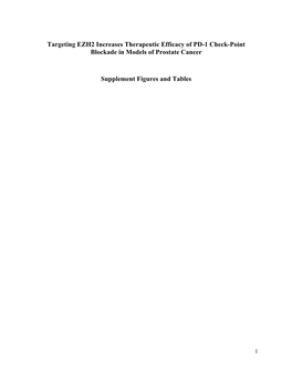 Targeting EZH2 Increases Therapeutic Efficacy of PD-1 Check-Point Blockade in Models of Prostate Cancer Supplement Figures and T