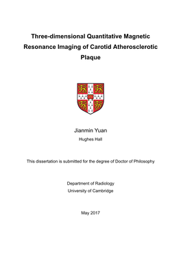 Three-Dimensional Quantitative Magnetic Resonance Imaging of Carotid Atherosclerotic Plaque