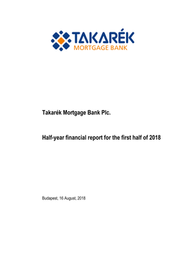 Takarék Mortgage Bank Plc. Half-Year Financial Report for the First
