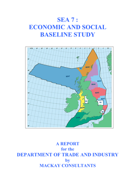 Sea 7 : Economic and Social Baseline Study