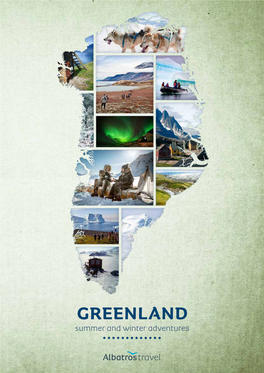 GREENLAND Summer and Winter Adventures