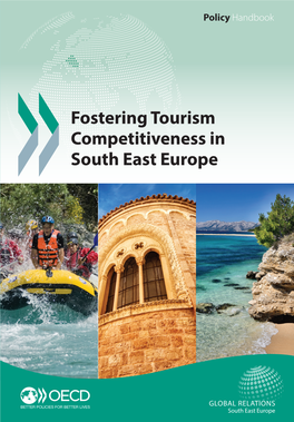 FOSTERING TOURISM COMPETITIVENESS in SOUTH EAST EUROPE Fostering Tourism