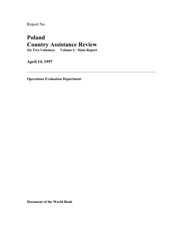 Poland Country Assistance Review (In Two Volumes) Volume I: Main Report