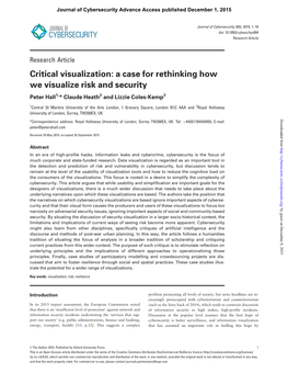 Critical Visualization: a Case for Rethinking How We Visualize Risk and Security Peter Hall1,* Claude Heath2 and Lizzie Coles-Kemp2