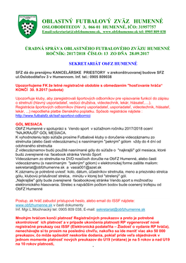 OBLASTNÝ FUTBALOVÝ ZVÄZ HUMENNÉ OSLOBODITEĽOV 3, 066 01 HUMENNÉ, IČO: 31957757 Email:Sekretariat@Obfzhumenne.Sk, Tel: 0905 809 038