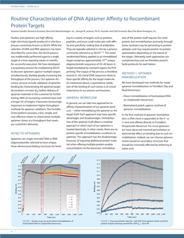 Routine Characterization of DNA Aptamer Affinity to Recombinant Protein Targets Ilavarasi Gandhi, Research Assistant, Base Pair Biotechnologies, Inc., George W