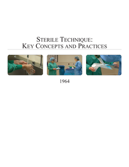 Sterile Technique: Key Concepts and Practices