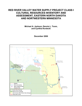 Red River Valley Water Supply Project Class I Cultural Resources Inventory and Assessment, Eastern North Dakota and Nortwestern Minnesota