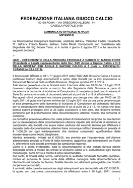 Federazione Italiana Giuoco Calcio 00198 Roma – Via Gregorio Allegri, 14 Casella Postale 2450