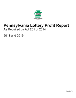 Pennsylvania Lottery Profit Report As Required by Act 201 of 2014