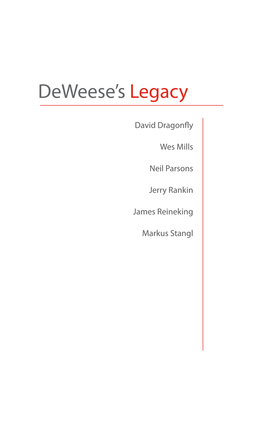 Deweese's Legacy