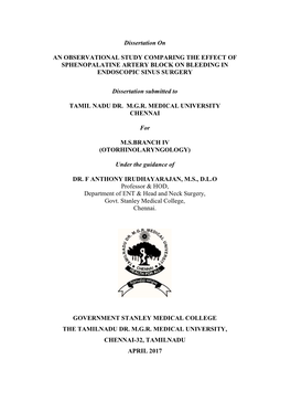 Dissertation on an OBSERVATIONAL STUDY COMPARING the EFFECT of SPHENOPALATINE ARTERY BLOCK on BLEEDING in ENDOSCOPIC SINUS SURGE