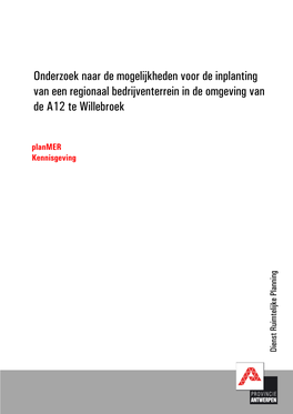 Onderzoek Naar De Mogelijkheden Voor De Inplanting Van Een Regionaal Bedrijventerrein in De Omgeving Van