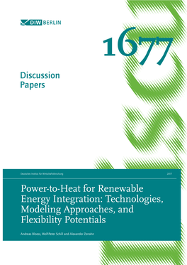Power-To-Heat for Renewable Energy Integration: Technologies, Modeling Approaches, and Flexibility Potentials