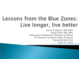 Lessons from the Blue Zones