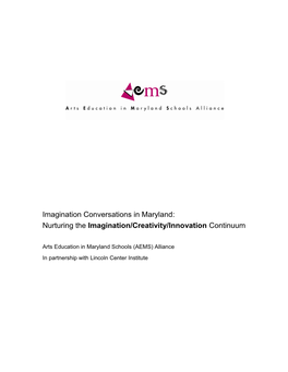 Imagination Conversations in Maryland: Nurturing the Imagination/Creativity/Innovation Continuum