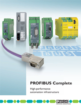 PROFIBUS Complete High-Performance Automation Infrastructure