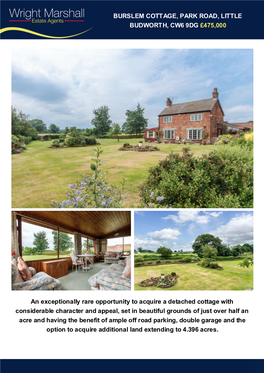 Burslem Cottage, Park Road, Little Budworth, Cw6 9Dg £475,000