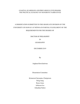 Coastal Guardians and Precarious Livelihoods: the Political Ecology of Mangrove Narratives a Dissertation Submitted to the Grad