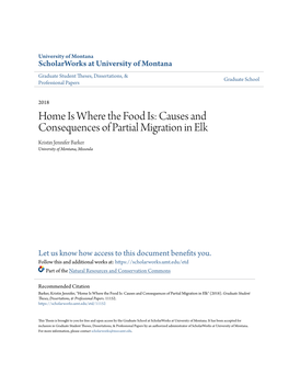 Causes and Consequences of Partial Migration in Elk Kristin Jennifer Barker University of Montana, Missoula