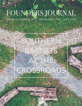 Founders Journal from Founders Ministries | Winter/Spring 1995 | Issue 19/20