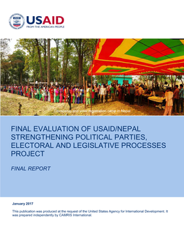 Final Evaluation of Usaid/Nepal Strengthening Political Parties, Electoral and Legislative Processes Project