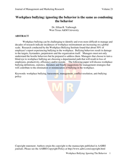 Workplace Bullying: Ignoring the Behavior Is the Same As Condoning the Behavior