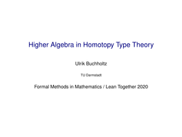 Higher Algebra in Homotopy Type Theory