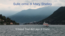 Grand Tour Sul Lago Di Como